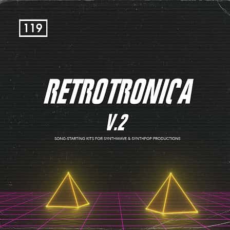 Retronica 2 - 10 nostalgia-driven song starting kits for Synthwave and Synthpop productions