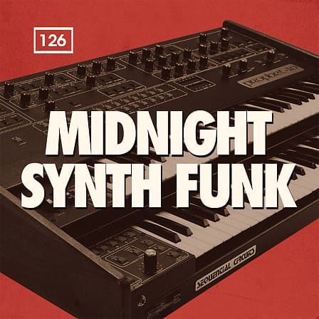 Midnight Synth Funk - Funky grooves, analogue synth riffs, soulful keys and solid beats