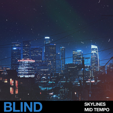 Skylines - Mid Tempo - A Neon-Dipped collection of primetime oneshots and loops