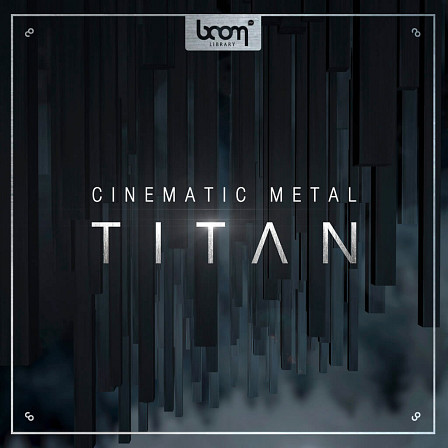 Cinematic Metal - Titan - A new breed of Cinematic sound effects