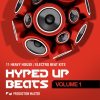 Hyped Up Beats Volume 1 - 11 heavy house beat kits inspired by Oliver Heldens, Knife Party, Jauz and more