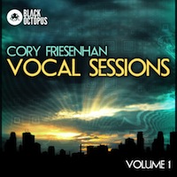 Cory Friesenhan Vocal Sessions Volume 1 - A diverse and powerful collection of songs with well thought out lyrics