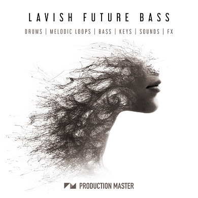 Lavish Future Bass - A plethora of drums, drum loops, melodic one-shots and more!
