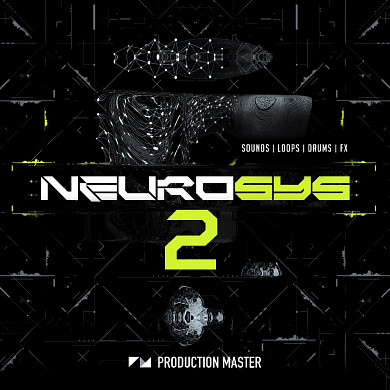 Neurosys 2 - Full library of massive basslines and leads, robotic sounds and much more
