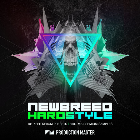 Newbreed Hardstyle - Packed full with hardcore melody loops, inventive percussion and FX