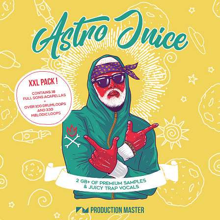 Astro Juice - Juicy Trap & Vocals - Made for those who enjoy chart-topping cutting-edge trap 