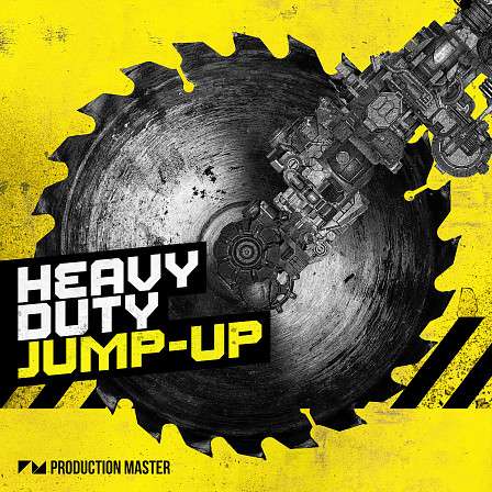 Heavy Duty Jump-Up - Spanning over 700MB of heavy duty samples