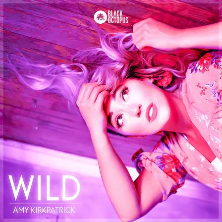 Wild by Amy Kirkpatrick - Lush vocals from Amy Kirkpatrick for those deep summer tracks