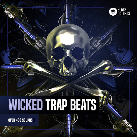 Wicked Trap Beats - Featuring a wide arsenal of bass heavy drum samples & beats