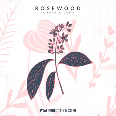Rosewood - Organic Lofi - Seamlessly glide between chill-hop, jazz, hip-hop and ambient beats