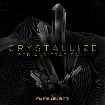 Crystallize - R&B and Trap Soul - Blurring the line between R&B, Trap and Soul