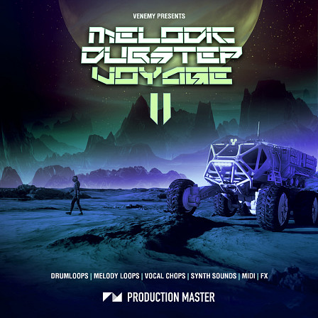 Melodic Dubstep Voyage 2 - You can rest assured that this pack has top notch production values