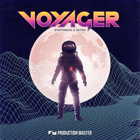 Voyager - Synthwave & Retro - Featuring heavy-weight vintage synths, rolling basslines and evolving FX