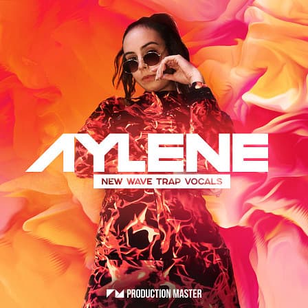 Aylene - New Wave Trap Vocals - 17 full vocal acapellas, ranging between heavy-auto-tuned singing and rapping