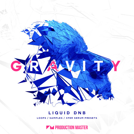 Gravity - Liquid Dnb - A massive collection of liquid & mainstream drum & bass samples