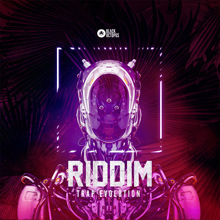 Riddim Trap Evolution - Drop some lit beats & 808s on your upcoming chart topping productions!