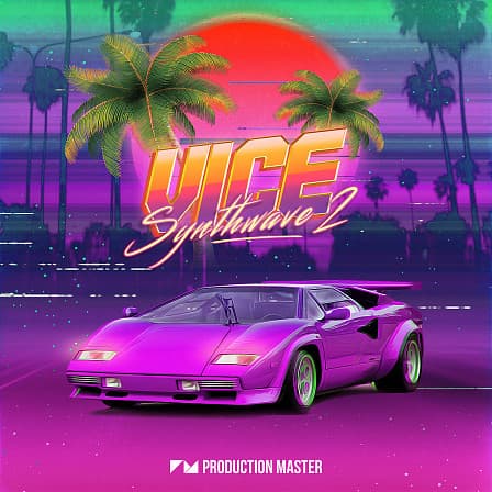 Vice 2 - Synthwave - Production Master's followup pack that will take you back to the 80's!