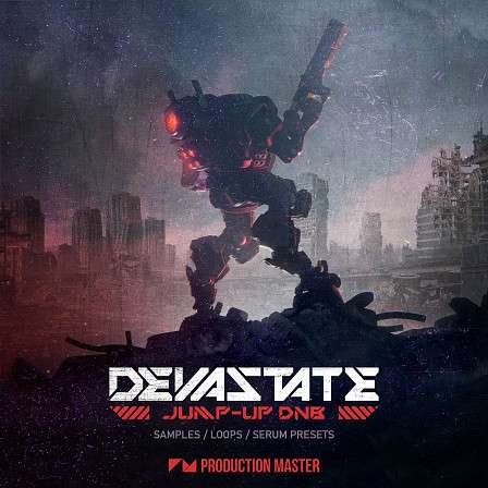 Devastate - Jump Up Drum n Bass - Devastate is full blown Jump-up mayhem from an apocalyptic future!
