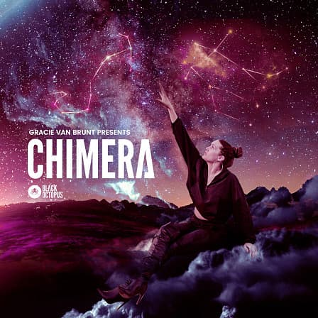 Gracie Van Brunt Presents Chimera - Bring your track to life and stand out amongst the crowd!