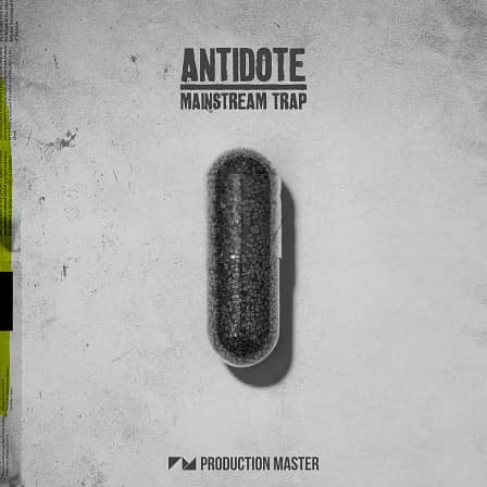 Antidote - Mainstream Trap - Punchy trap drums, absolutely savage 808's, wavy melody loops and crisp fx