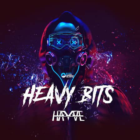 Hayve - Heavy Bits - A strong focus on the heavy as well as melodic side of bass music