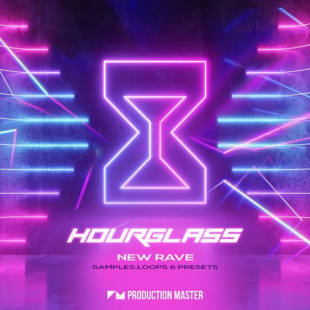 Hourglass - New Rave - Combining modern elements with old school rave sounds