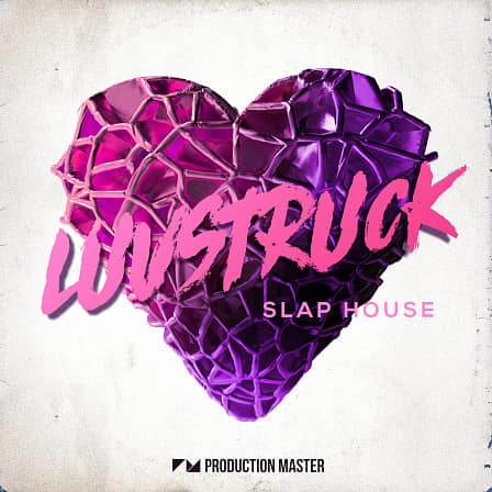 Luvstruck - Slap House - A divine combination of classic slap house basses, punchy drums, pads and more!