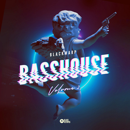 Blackwarp - Bass House Vol 2 - Ready to be injected into your next hit bassline, perfect to overtake nightclubs