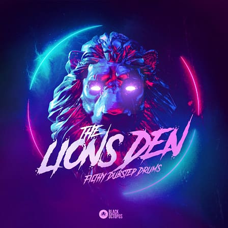 Lions Den Filthy Dubstep Drums, The - Fully loaded with some of the punchiest drums and percussion around