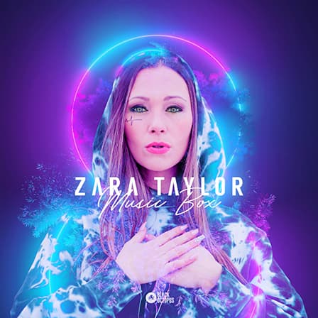 Zara Taylor - Music Box - An emotional journey with 9 kits with a bonus collection of samples / presets