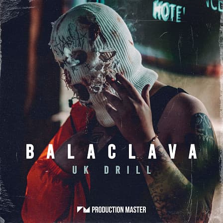 Balaclava - UK Drill - Daunting trap melody loops, powerful drill drums and aggressive 808's
