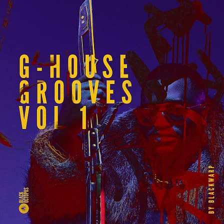 G-House Grooves Vol 1 - Dark melodic basslines for that bad-ass G-House and Bass House sound