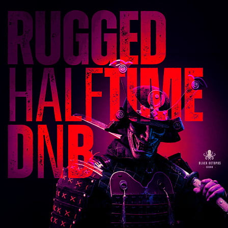Rugged Halftime DnB - Get some down and dirty samples for your DnB tracks