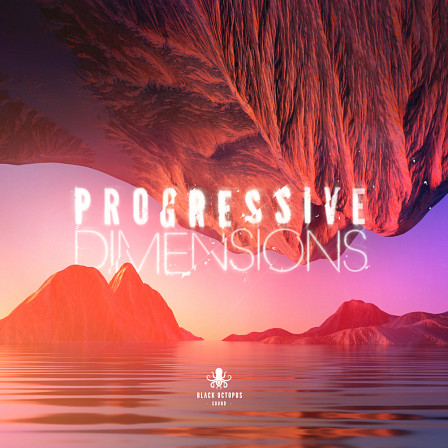 Progressive Dimensions - 200 sounds for creating mind-bending, progressive house