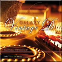 Galaxy Vintage D - A legendary grand piano - now a virtual instrument