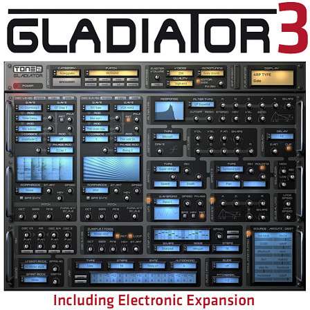 Gladiator 3 Expanded - One of the most successful software synthesizers, expanded.