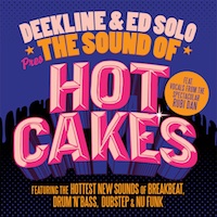 Deekline & Ed Solo - The Sound Of Hotcakes - A huge pack for every producer to make smashing hits