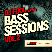 DJ Fixx Presents Bass Sessions Vol.2 - Bass music legend Dj Fixx is back with another round of samples