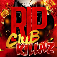 RIP Club Killaz - You'll find five club smashes in the styles of DJ Mustard, Tyga, and more