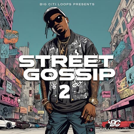 Street Gossip 2 - Inspiration drawn from top Hip Hop Trap artists like Lil Dirk and others