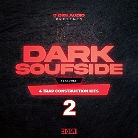 Dark Soufside 2 - Four Construction Kits with inspiration drawn from top Trap artists