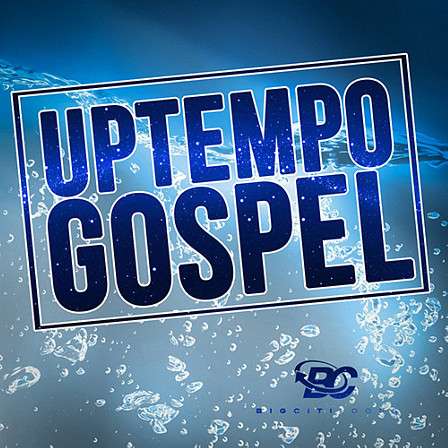 Uptempo Gospel - A must-have product to take your Urban Gospel game to the next level