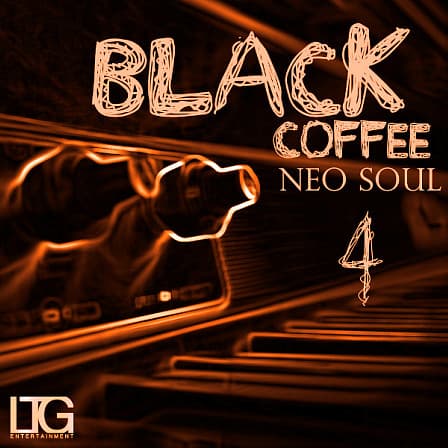 Black Coffee: Neo Soul 4 - Inspired by the music of Neo Soul legend, D'Angelo!