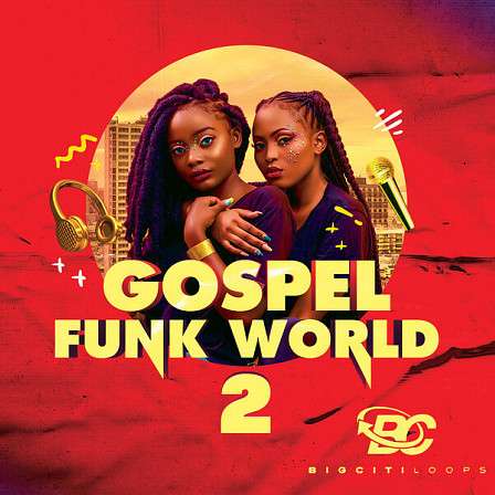 Gospel Funk World 2 - 'Gospel Funk World 2' is a crazy, soulful pack inspired by Gospel and Jazz Funk.