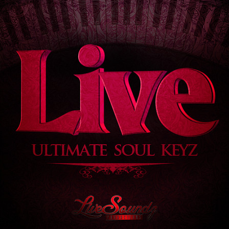 Live Ultimate Soul Keyz - 10 Construction Kits loaded with keys, organ, and bass loops