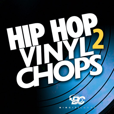 Hip Hop Vinyl Chops 2 - Vinyl samples created from scratch to give you creative sounds to work with!