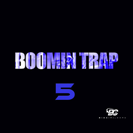 Boomin Trap 5 - A pack that will take your music production to the next level!