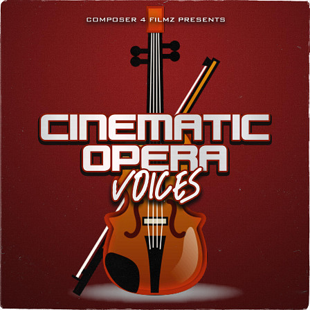 Cinematic Opera Voices - Opera vocals made from Customized Real Live Vocals