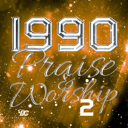 1990 Praise & Worship 2 - Gospel sounds of melodic Urban Praise and Worship styled music