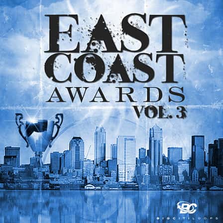 East Coast Awards Vol 3 - Everything you need to create authentic East Coast tracks is here!
